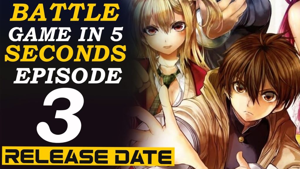 Battle Game In 5 Seconds Episode 3 Release Date & Spoilers Revealed