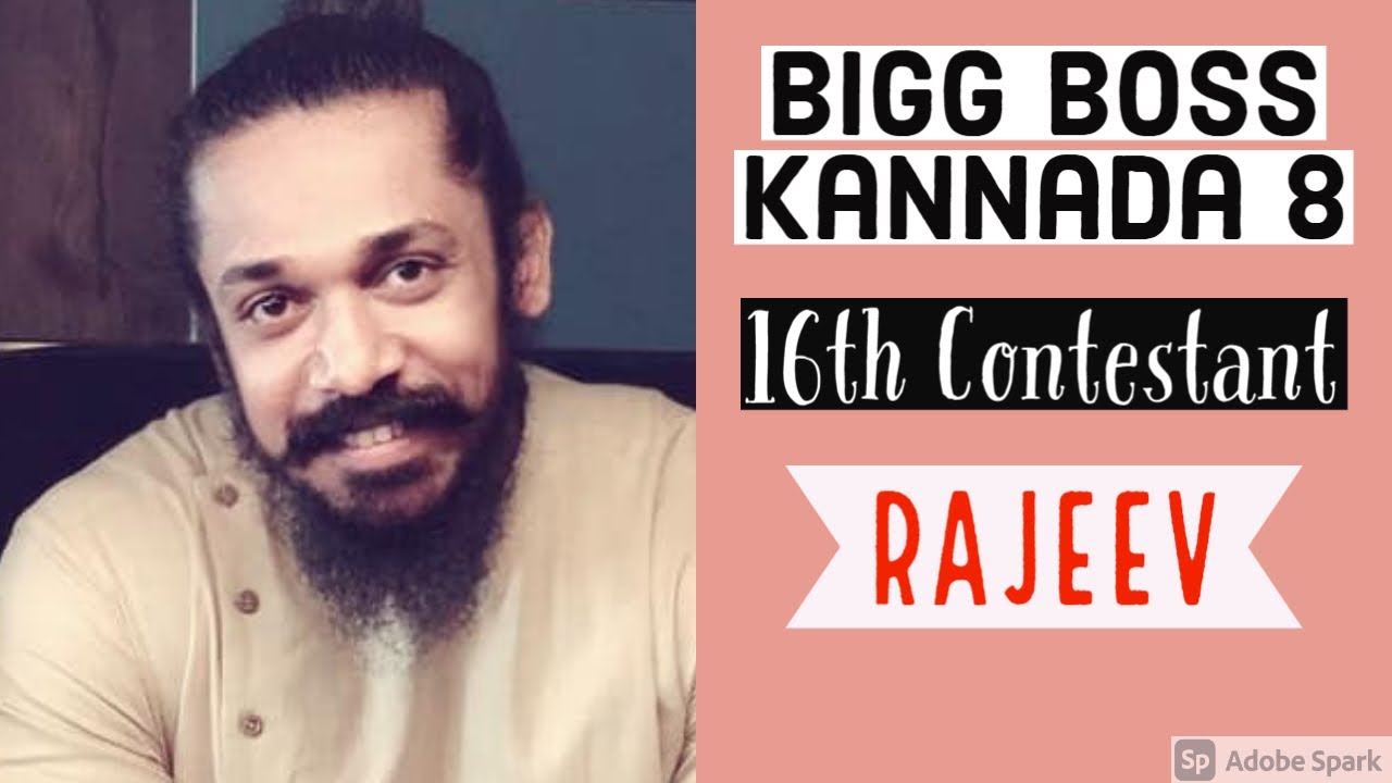 Rajeev Bigg Boss Kannada 8